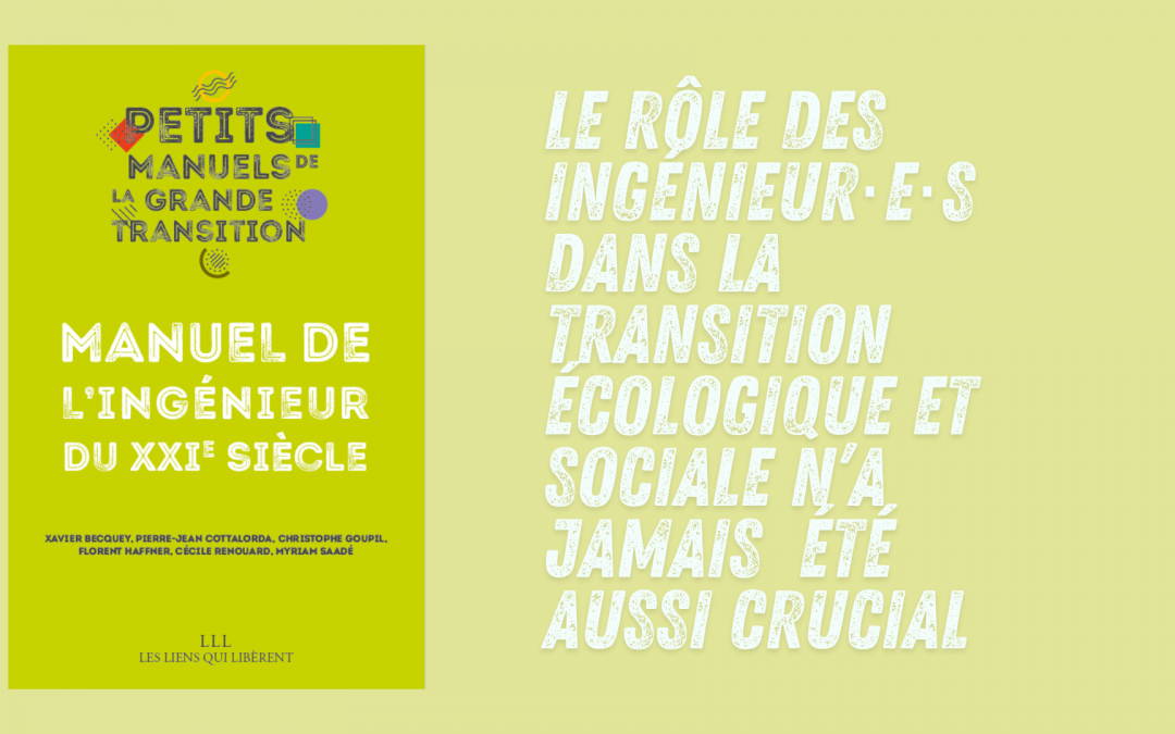 [EN LIBRAIRIE] Manuel de l&rsquo;ingénieur du XXIe siècle